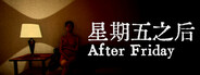 After Friday 星期五之后