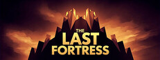 The last fortress