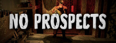 No Prospects