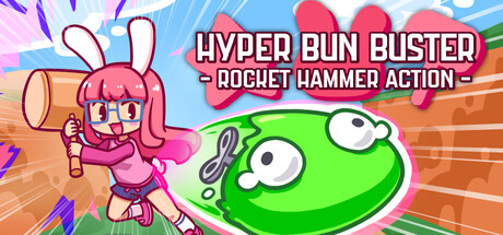 Hyper Bun Buster: Rocket Hammer Action - DUCK_BERET. Popular. Released 2026
