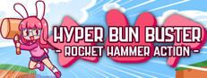 Hyper Bun Buster: Rocket Hammer Action