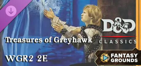 Fantasy Grounds - D&D Classics: WGR2 Treasures of Greyhawk (2E)