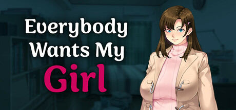 Everybody Wants My Girl cover art