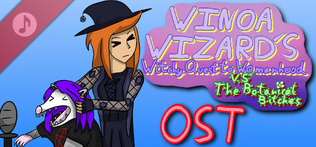 Winoa Wizard's Witchy quest to womanhood VS the botanical bitches Soundtrack