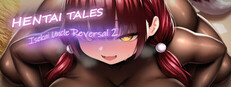 Hentai Tales: Isekai Uncle Reversal 2