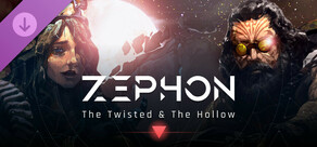 ZEPHON - The Twisted & The Hollow
