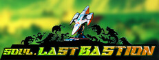 Soul•Last Bastion