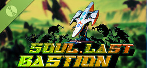 Soul·Last Bastion