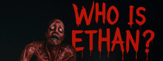 Who Is Ethan?