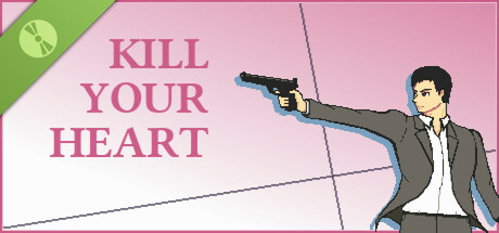 Kill Your Heart Demo cover art
