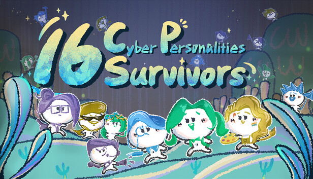 16 Cyber-Personalities: Survivors