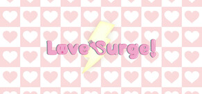 Love Surge!