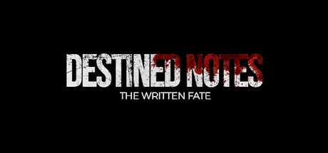 Destined Notes : The Written Fate