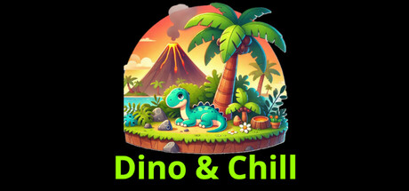 Dino & Chill