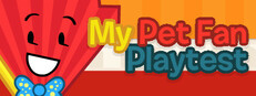 My Pet Fan Playtest game capsule image