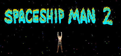 Spaceship Man 2 Banner