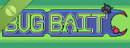 Bug Bait Demo