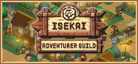 Isekai Adventurer Guild