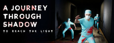 A journey through shadow, to Reach the light.