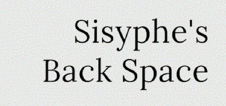Sisyphe's Backspace