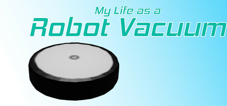 My Life as a Robot Vacuum cover art