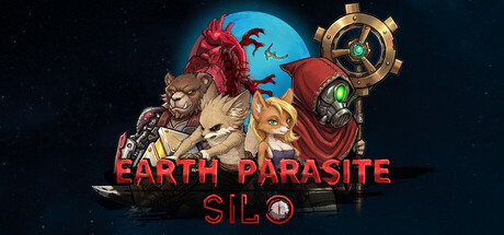 地球寄生:筒仓 Earth Parasite: Silo