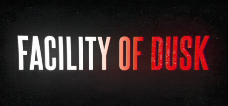 Facility of Dusk Cover Image