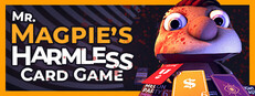 Mr. Magpie’s Harmless Card Game