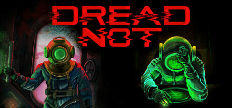 Dread Not