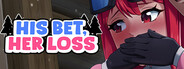 His Bet, Her Loss