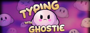 Typing With Ghostie