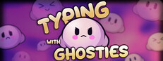 Typing With Ghosties Small Capsule Image