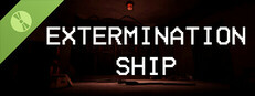 EXTERMINATION SHIP Demo Small Capsule Image
