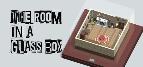 The Room in a Glass Box header art