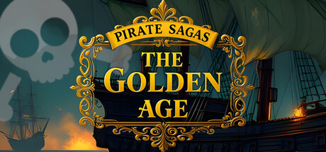 Pirate Sagas:  The Golden Age