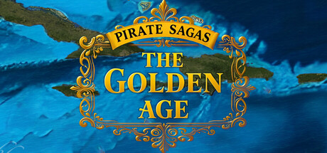 Pirate Sagas:  The Golden Age