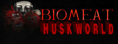 BIOMEAT HUSKWORLD