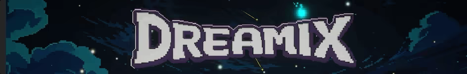 Dreamix video 1