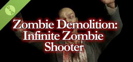 Zombie Demolition: Infinite Zombie Shooter Demo cover art