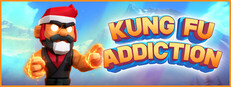Kung Fu Addiction