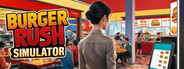 Burger Rush Simulator