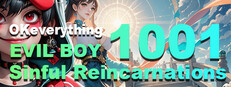 OKeverything:Evil Boy 1001 Sinful Reincarnations