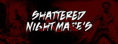 Shattered Nightmare's