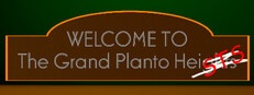 The Grand Planto Heists