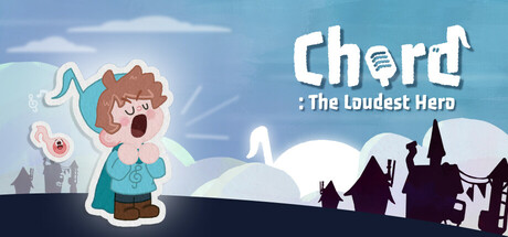 Chord: The Loudest Hero cover art