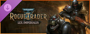 Warhammer 40,000: Rogue Trader - Lex Imperialis