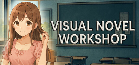 Visual Novel Workshop