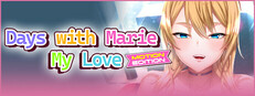 Days with Marie, My Love - MOTION EDITION -