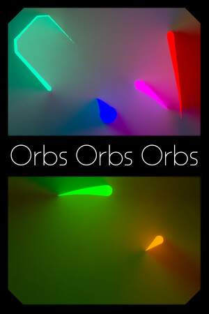 Orbs Orbs Orbs