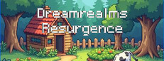 Dreamrealms Resurgence